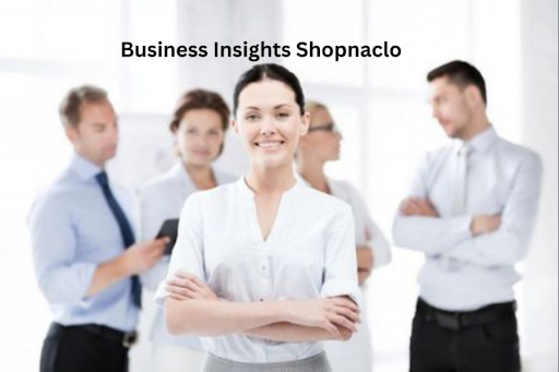 business insight shopnaclo
